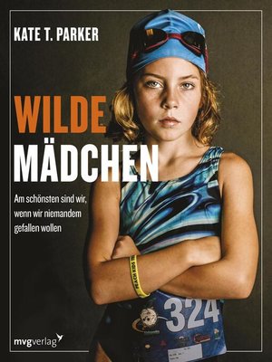 cover image of Wilde Mädchen